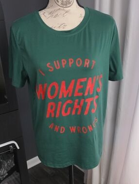 Women's Green Graphic Tee - I Support Women's Rights